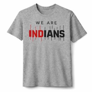 We Are Indians School Spirit Tee