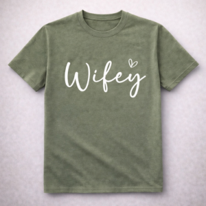Wifey T-Shirt